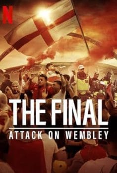 Final: Wembley’e Saldırı