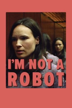 I’m Not a Robot